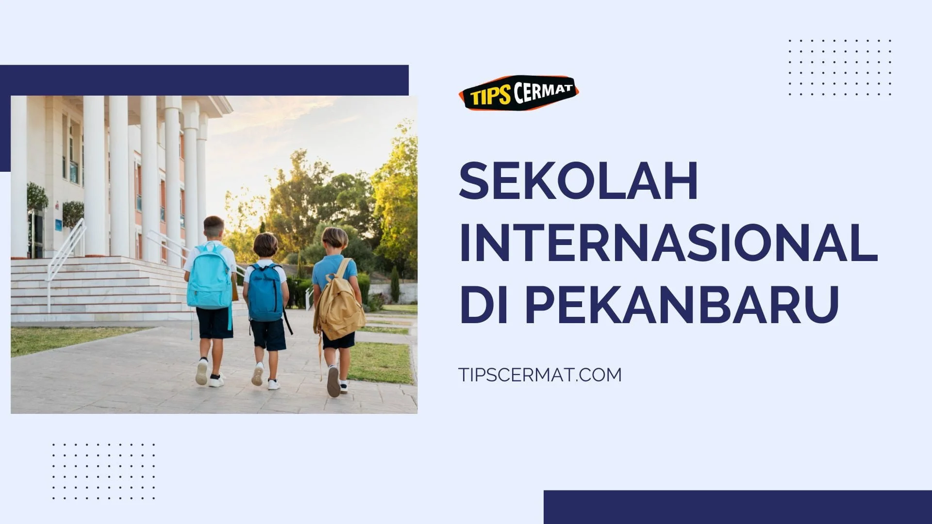 Sekolah Internasional di Pekanbaru
