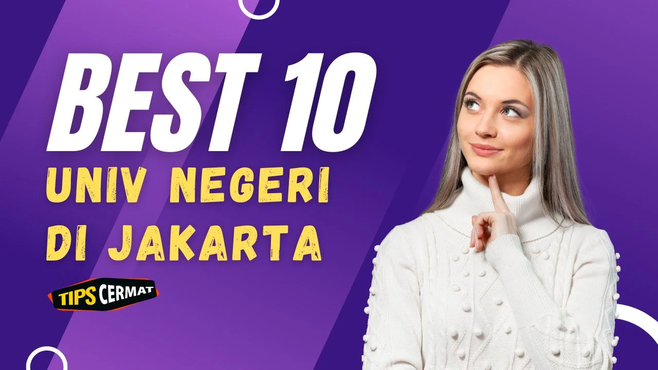10 Best Universitas Negeri di Jakarta Beserta Jurusannya 1 Best Universitas Negeri di Jakarta Beserta Jurusannya