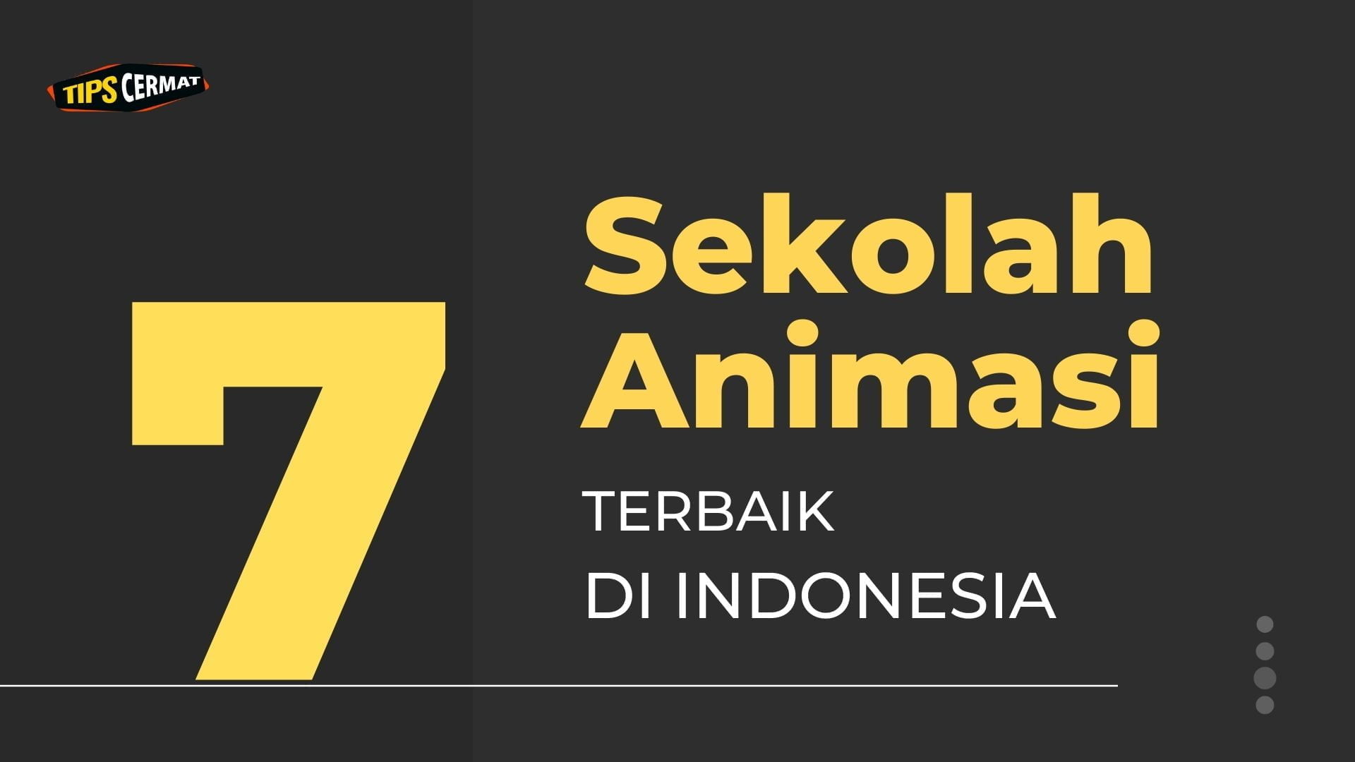 7 Sekolah Animasi Bertaraf Internasional di Indonesia 1 Sekolah Animasi terbaik di indonesia