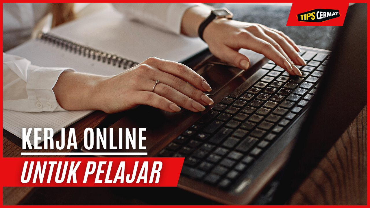 10 Rekomendasi Kerja Online Untuk Pelajar