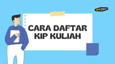 Cara Daftar KIP Kuliah Mudah dan Cepat Terbaru 9 Cara Daftar KIP Kuliah Mudah dan Cepat