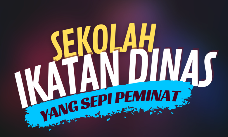 Ini 5 Sekolah Ikatan Dinas Yang Sepi Peminat 1 Ini 5 Sekolah Ikatan Dinas Yang Sepi Peminat