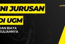 Ini Jurusan di UGM dan Biaya Kuliahnya