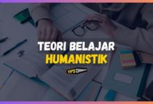 Mengenal Apa Itu Teori Belajar Humanistic
