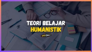 Mengenal Apa Itu Teori Belajar Humanistic? 8 Mengenal Apa Itu Teori Belajar Humanistic