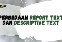 Perbedaan Report Text dan Descriptive Text