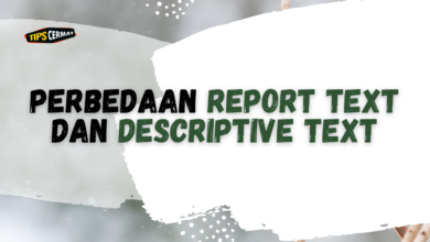 Perbedaan Report Text dan Descriptive Text 22 Perbedaan Report Text dan Descriptive Text