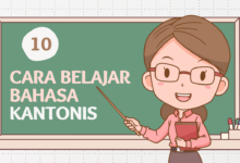 10 Cara Belajar Bahasa Kantonis dengan Mudah