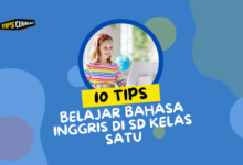 10 Tips Belajar Bahasa Inggris di SD Kelas 1