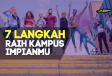 7 Langkah Sukses Masuk Ke Kampus Impianmu