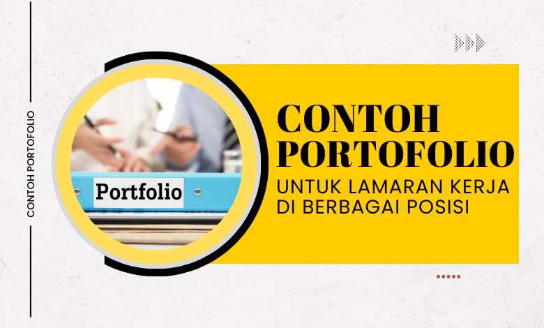 Contoh Portofolio Lamaran Kerja Profesional 1 Contoh Portofolio Lamaran Kerja